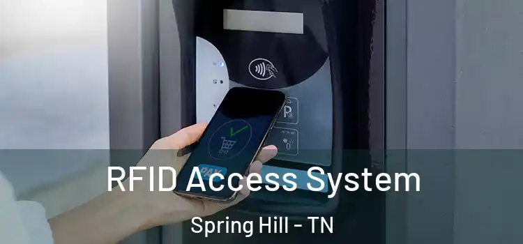 RFID Access System Spring Hill - TN