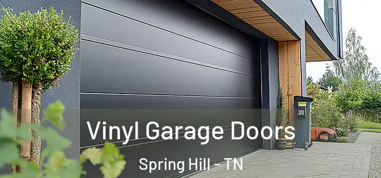  Vinyl Garage Doors Spring Hill - TN